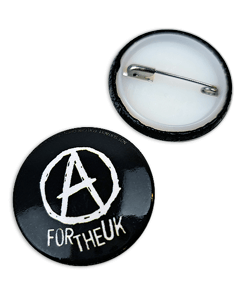 Anarchy for the UK badge 25mm