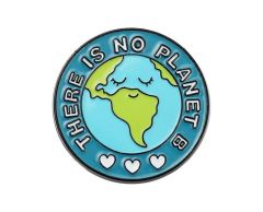 Earth - There is no Planet B pin