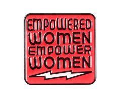 Empowered women empower women pin