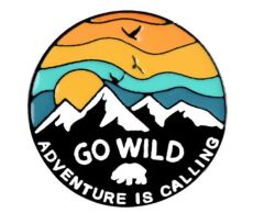 Go wild - adventure is calling pin