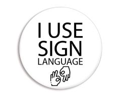 I Use Sign Language