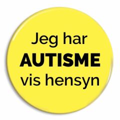Jeg har autisme - vis hensyn 