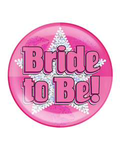 Bride to Be! Stort badge med en sølvstjerne og pink glitter.