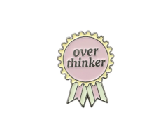 Over thinker medaljeroset pin