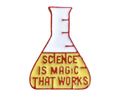 Erlenmeyerkolbe pin - Science is magic that works 25x18mm