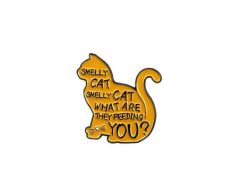Smelly cat pin