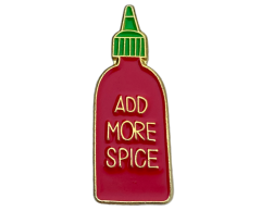 Sriracha chili sauce pin 26x10mm - Add more spice
