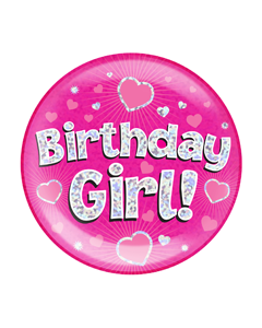 Birthday Girl! Kæmpe pink glitter badge med nål